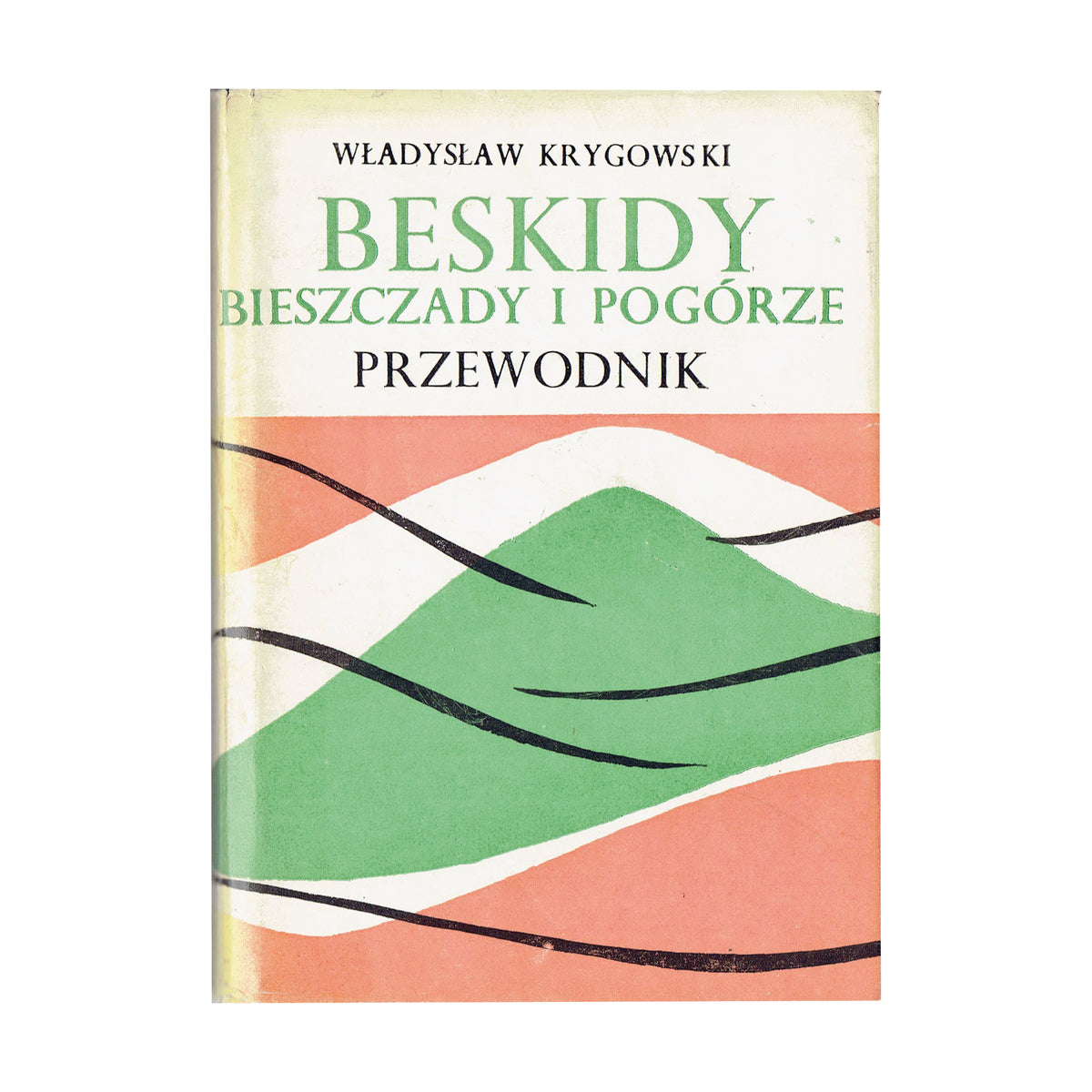 Beskidy. Bieszczady i Pogórze. Przewodnik. Wyd. II
