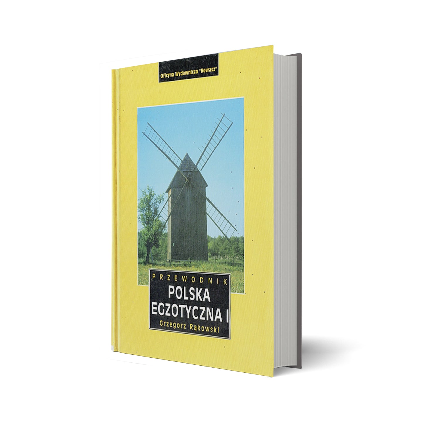 Polska Egzotyczna. Tom I. Przewodnik