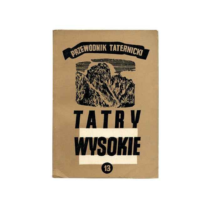 Tatry Wysokie. Przewodnik taternicki 13