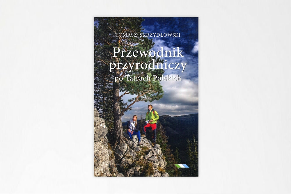 Przewodnik przyrodniczy po Tatrach Polskich. Wyd. 3