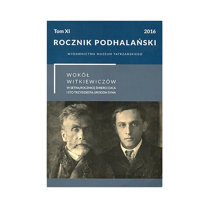 Rocznik Podhalański. Tom XI. Wokół Witkiewiczów