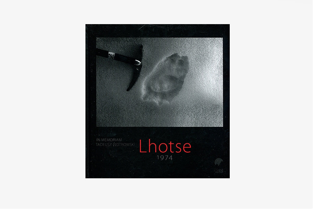 Lhotse 1974. In Memoriam Tadeusz Piotrowski
