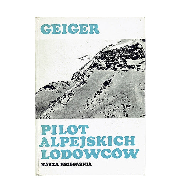Pilot alpejskich lodowców