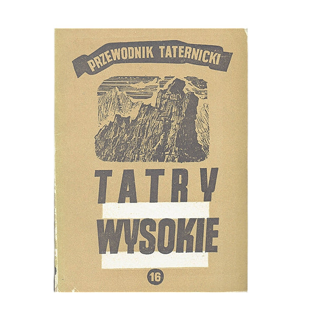 Tatry Wysokie. Przewodnik taternicki 16