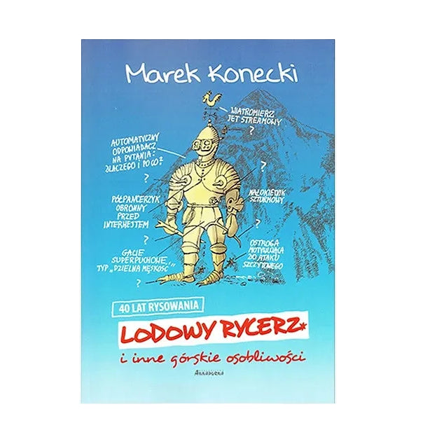 Lodowy rycerz i inne górskie osobliwości