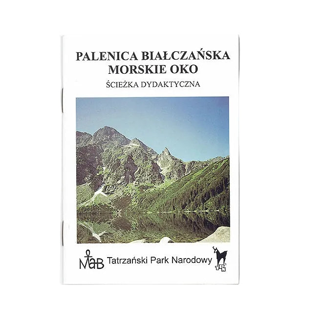 Palenica Białczańska Morskie Oko. Ścieżka dydaktyczna