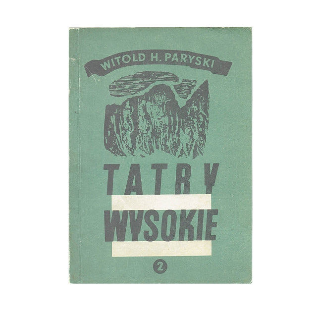 Tatry Wysokie. Przewodnik taternicki 2