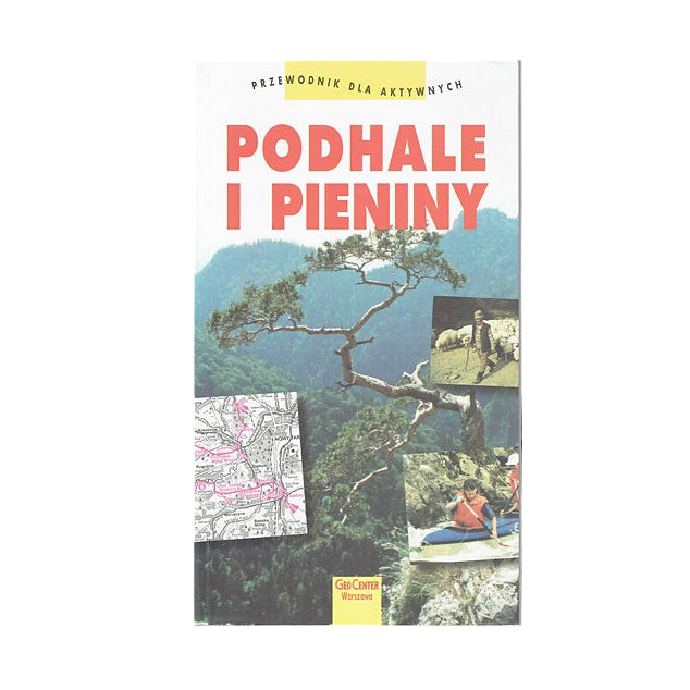 Podhale i Pieniny. Przewodnik dla aktywnych