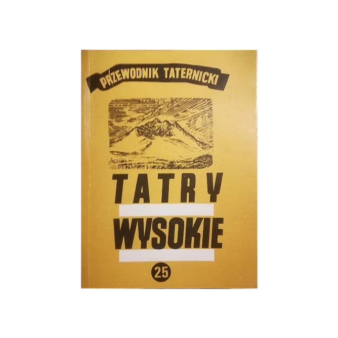 Tatry Wysokie. Przewodnik taternicki 25