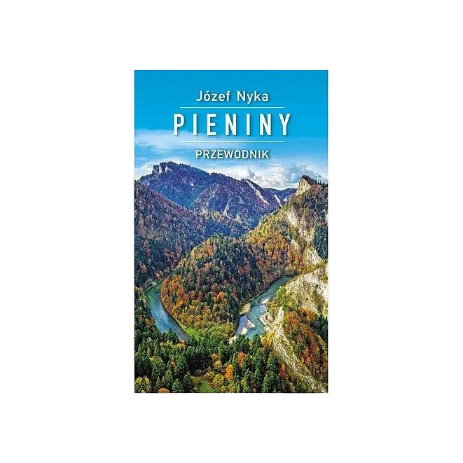 Pieniny. Przewodnik. Wyd. XIII