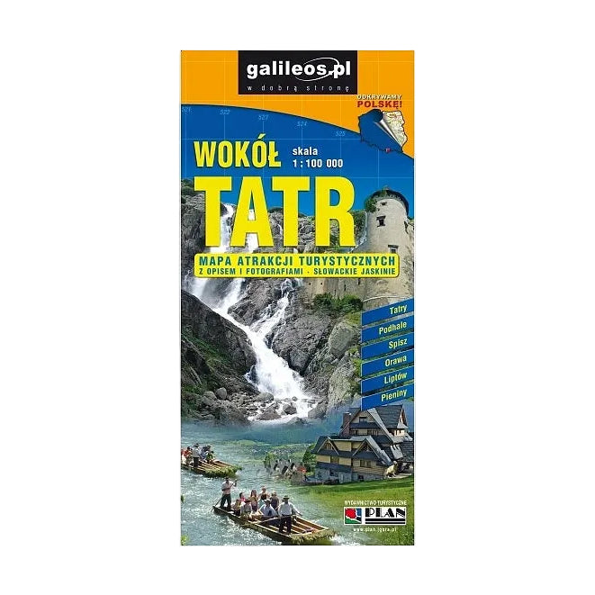 Wokół Tatr. Mapa atrakcji turystycznych 1:100 000