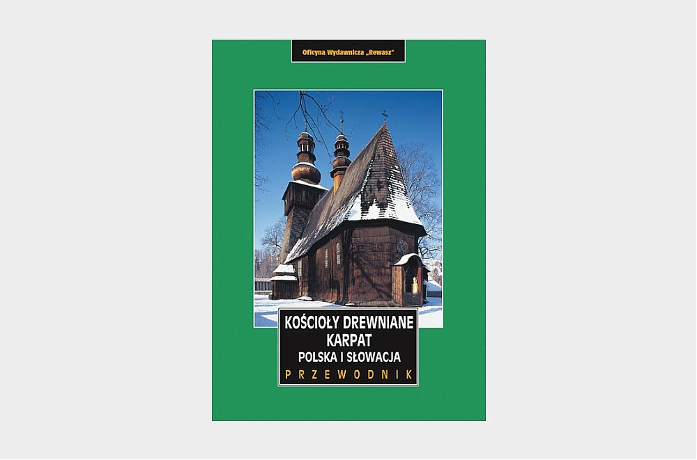 Kościoły drewniane Karpat i Podkarpacia