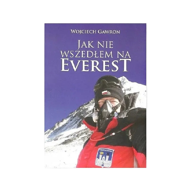 Jak nie wszedłem na Everest