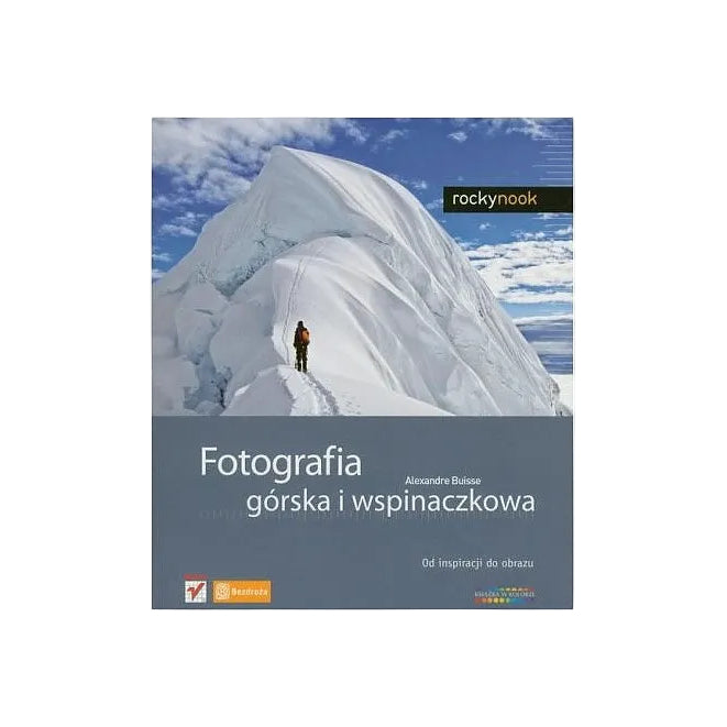 Fotografia górska i wspinaczkowa
