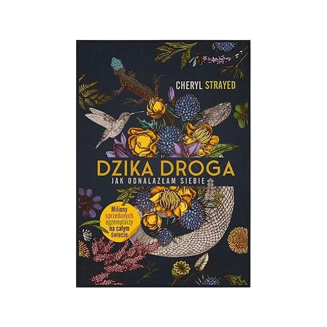 Dzika droga. Jak odnalazłam siebie