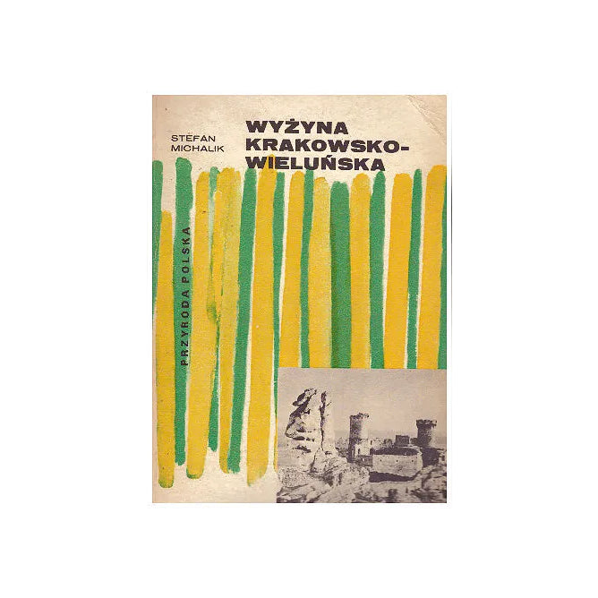 Wyżyna Krakowsko-Wieluńska (Przyroda polska)