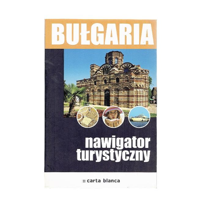 Bułgaria. Nawigator turystyczny
