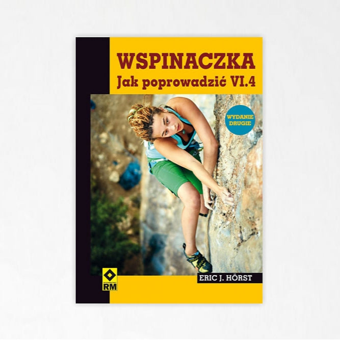 Wspinaczka. Jak poprowadzić VI.4