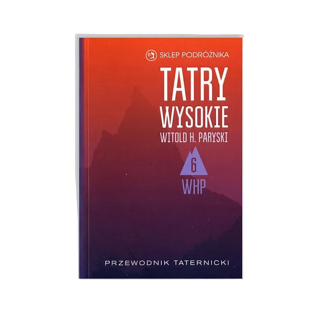 Tatry Wysokie. Cz. 6. Cubryna – Żabia Turnia Mięguszowiecka. Przewodnik taternicki