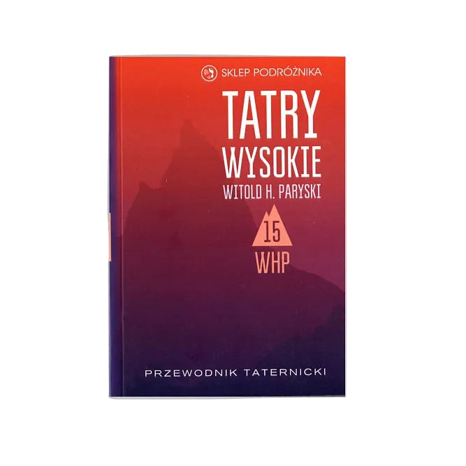 Tatry Wysokie. Cz. 15. Mały Jaworowy Szczyt – Szeroka Jaworzyńska. Przewodnik taternicki