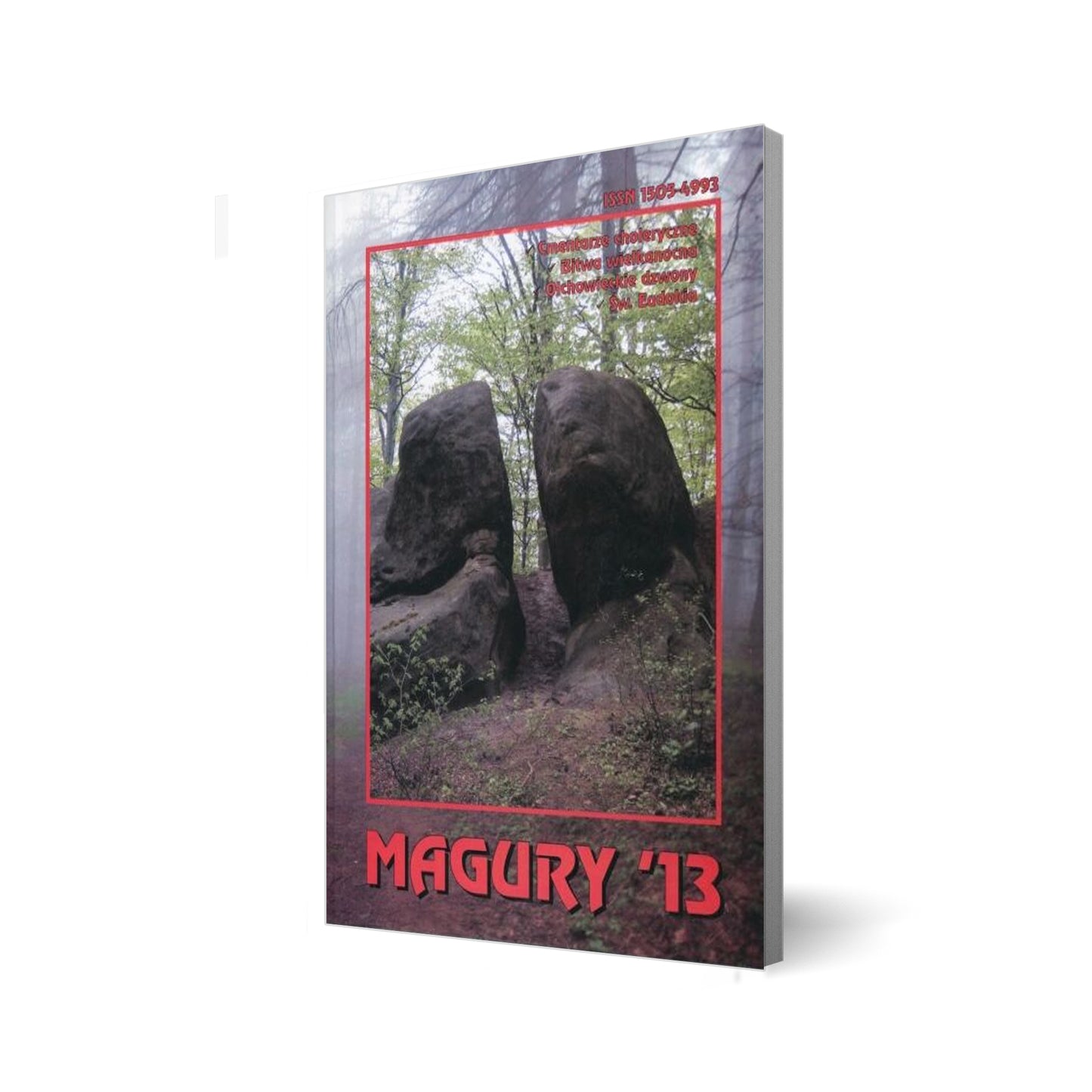 Magury '13. Rocznik krajoznawczy poświęcony Beskidowi Niskiemu i Pogórzom