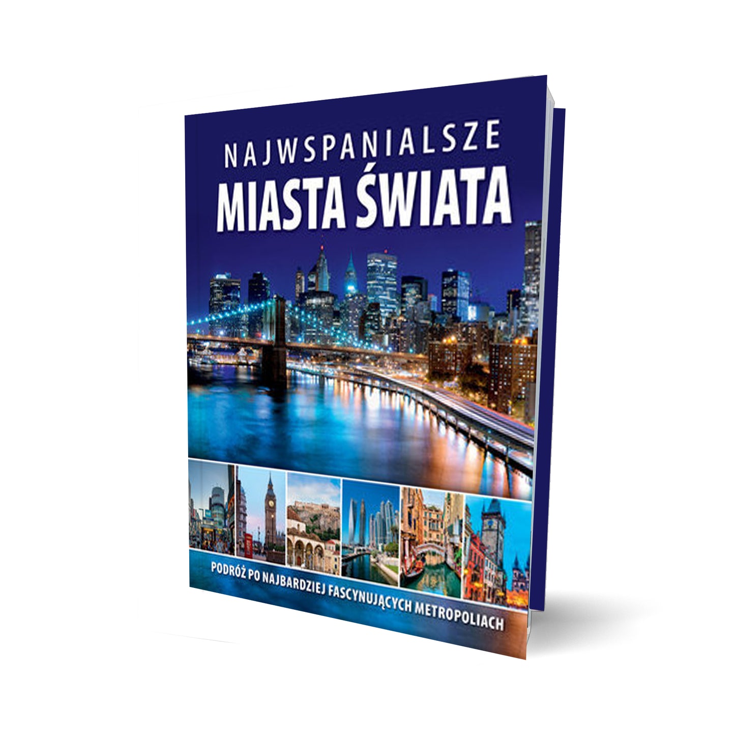 Najwspanialsze miasta świata