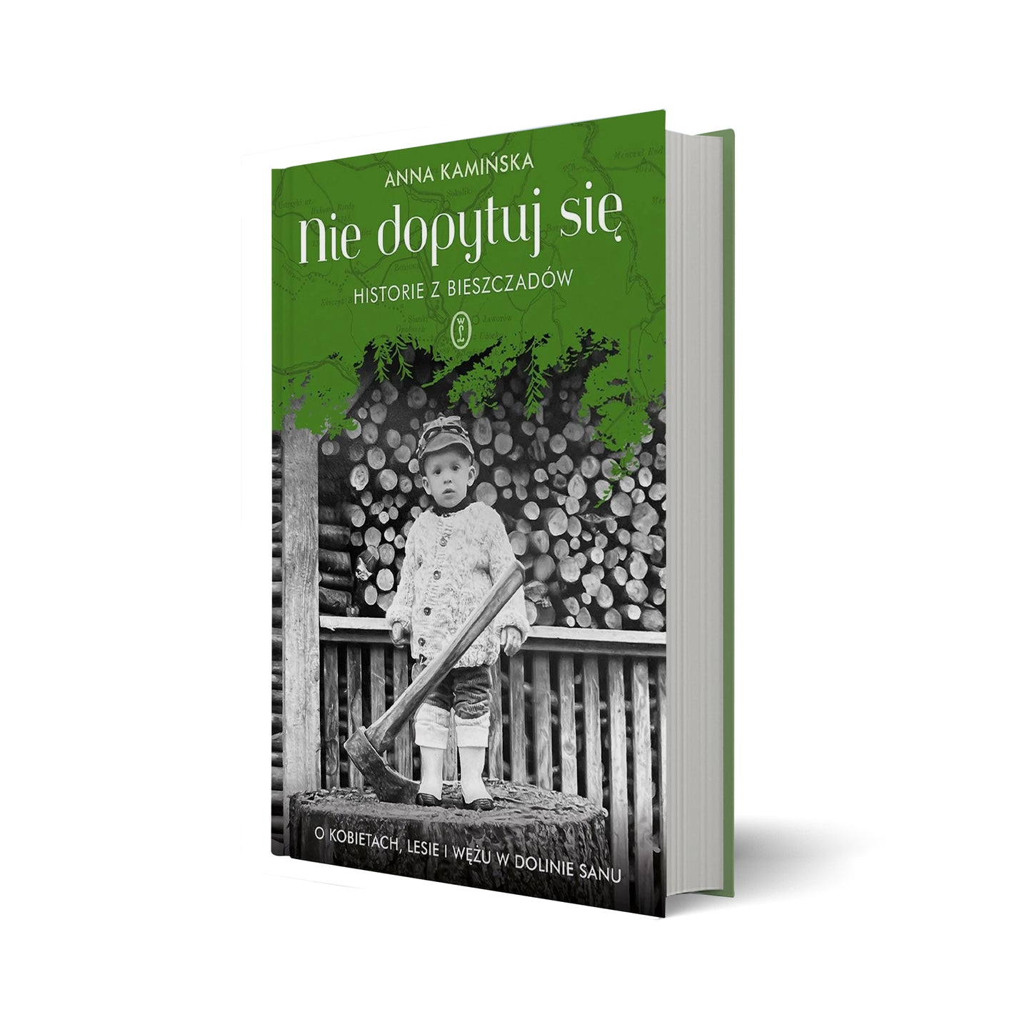 Nie dopytuj się. Historie z Bieszczadów