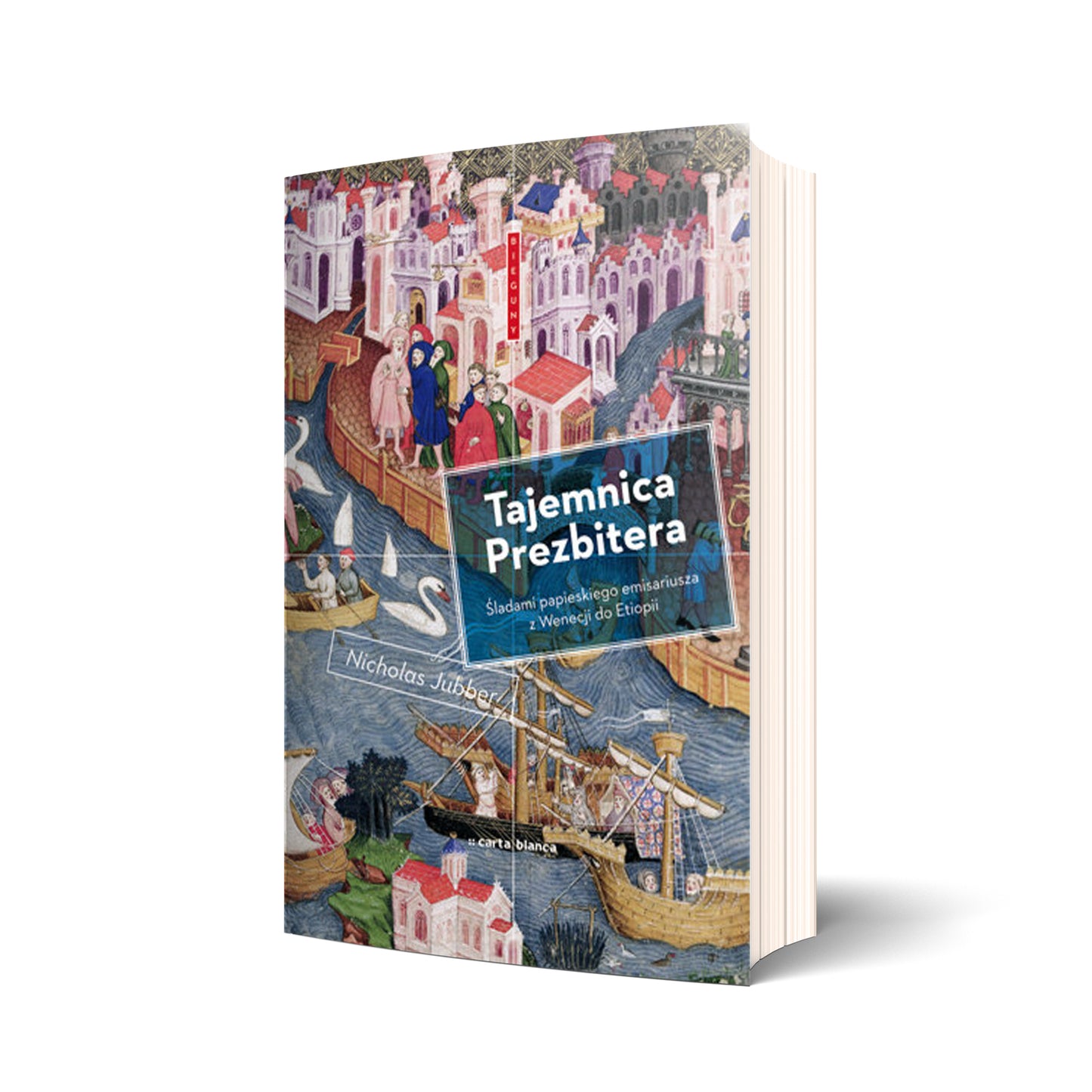 Tajemnica Prezbitera. Śladami papieskiego emisariusza z Wenecji do Etiopii