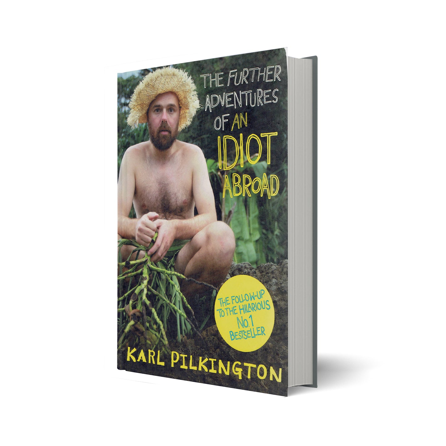 The Further Adventures of an Idiot Abroad
