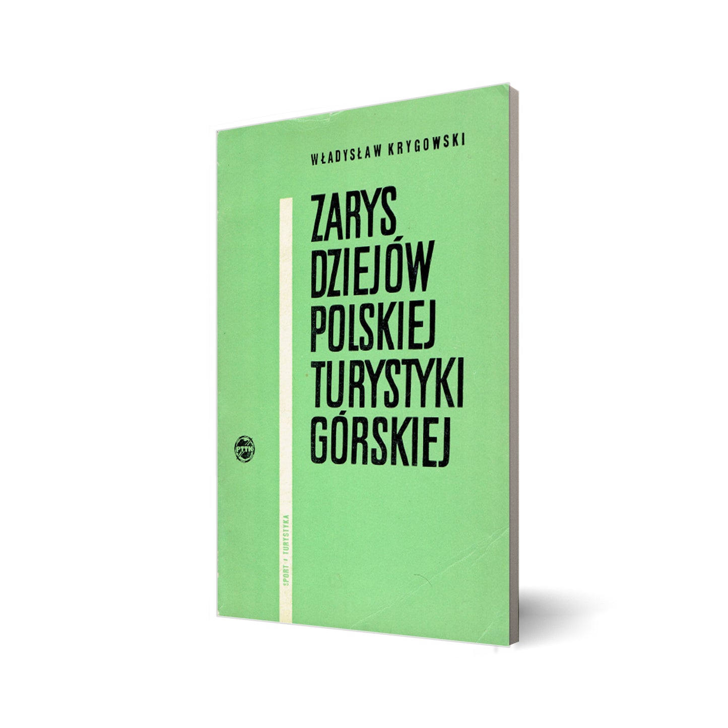 Zarys dziejów polskiej turystyki górskiej