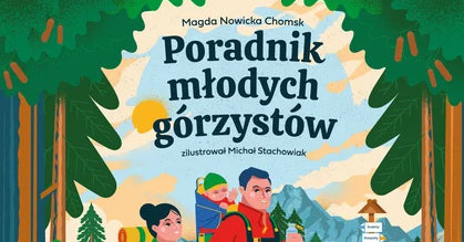 Czym skorupka za młodu? Górskimi przygodami!