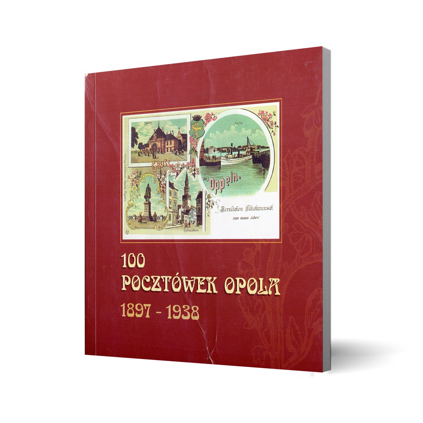 100 pocztówek Opola z lat 1897-1938