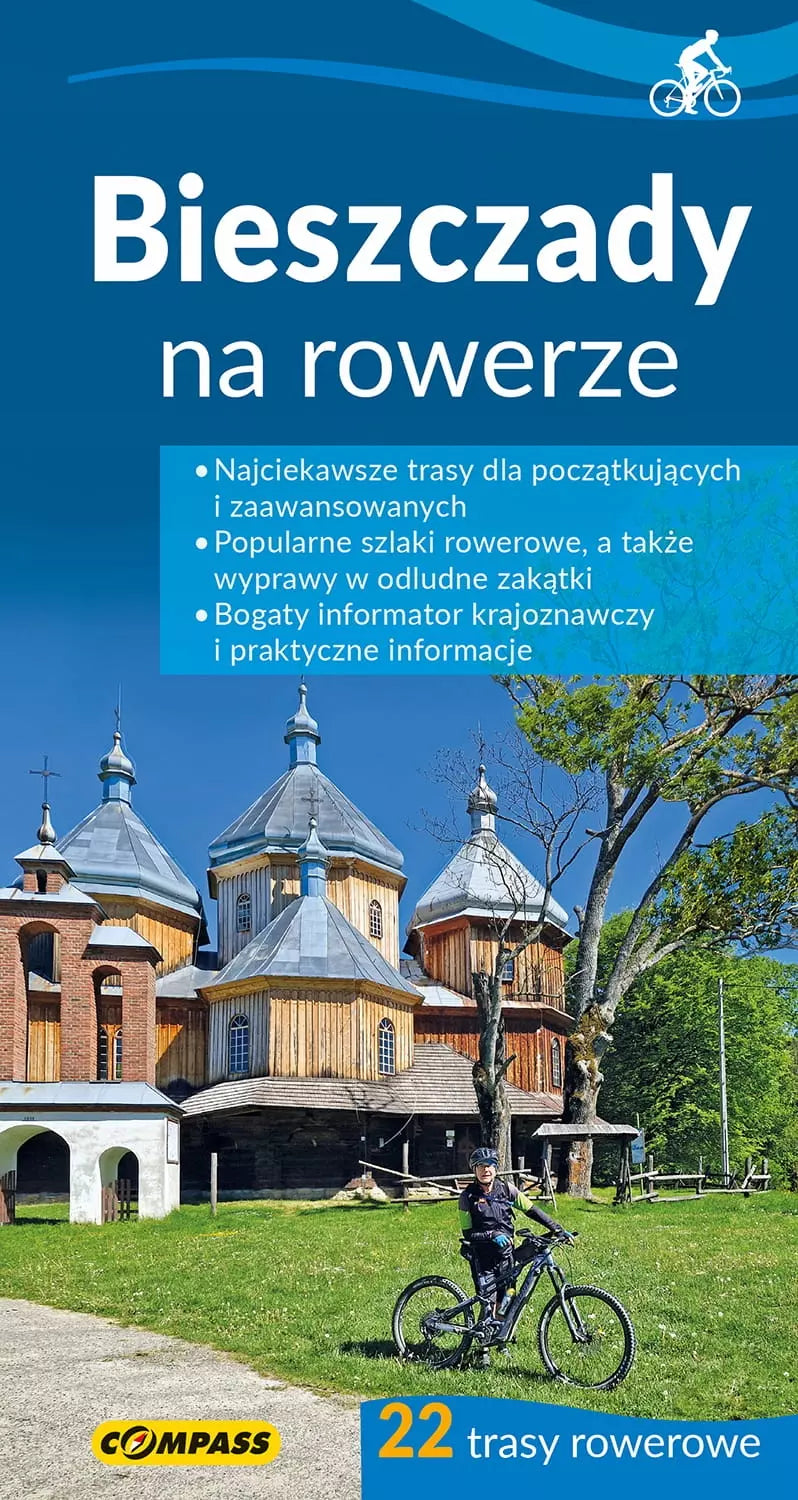 Bieszczady na rowerze. Przewodnik rowerowy