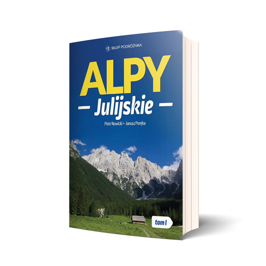 Alpy Julijskie. Tom I