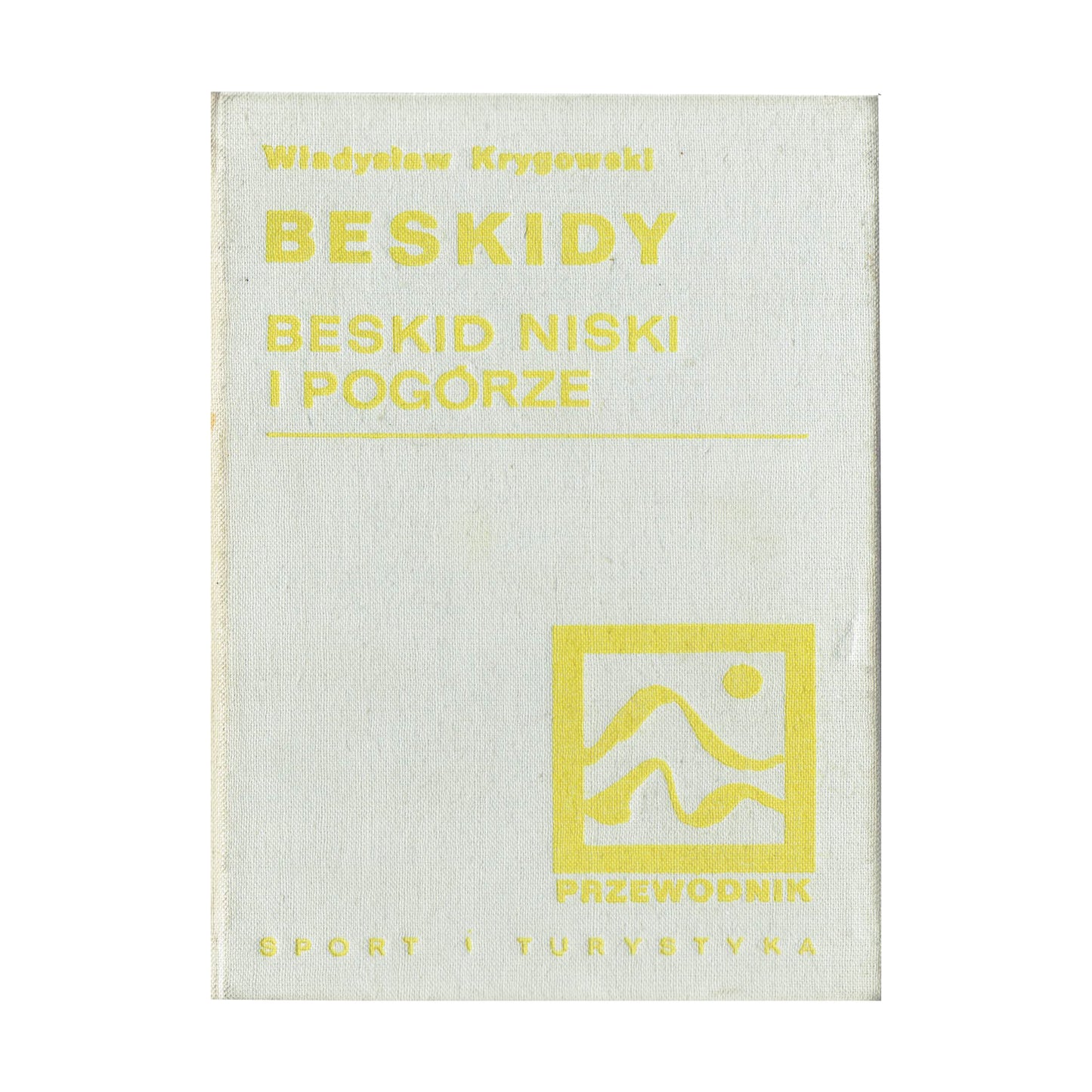 Beskidy. Beskid Niski i Pogórze