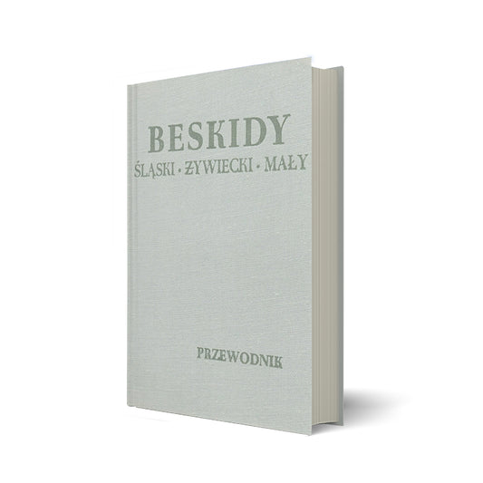 Beskidy. Śląski - Żywiecki - Mały i Makowski (część zachodnia) Wyd. III