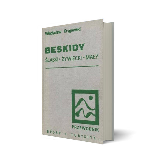 Beskidy. Śląski - Żywiecki - Mały i Makowski (część zachodnia) Wyd. IV