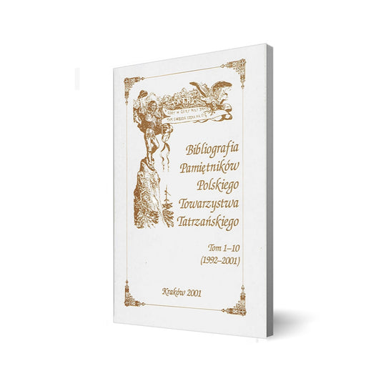 Bibliografia „Pamiętników Polskiego Towarzystwa Tatrzańskiego” tom 1-10 (1992-2001)
