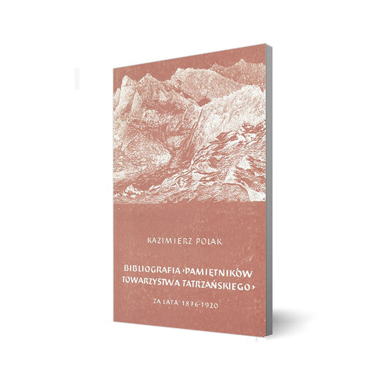 Bibliografia „Pamiętników Towarzystwa Tatrzańskiego” za lata 1876-1920