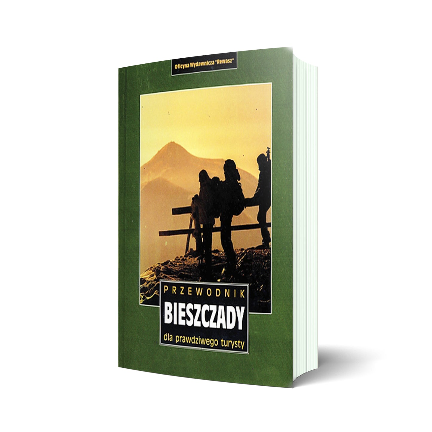 Bieszczady. Przewodnik dla prawdziwego turysty. Wyd. 18
