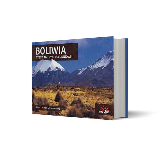 Boliwia. Tybet Ameryki Południowej