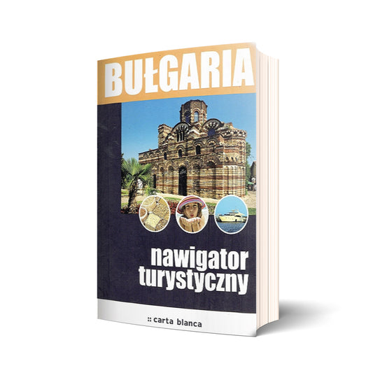Bułgaria. Nawigator turystyczny