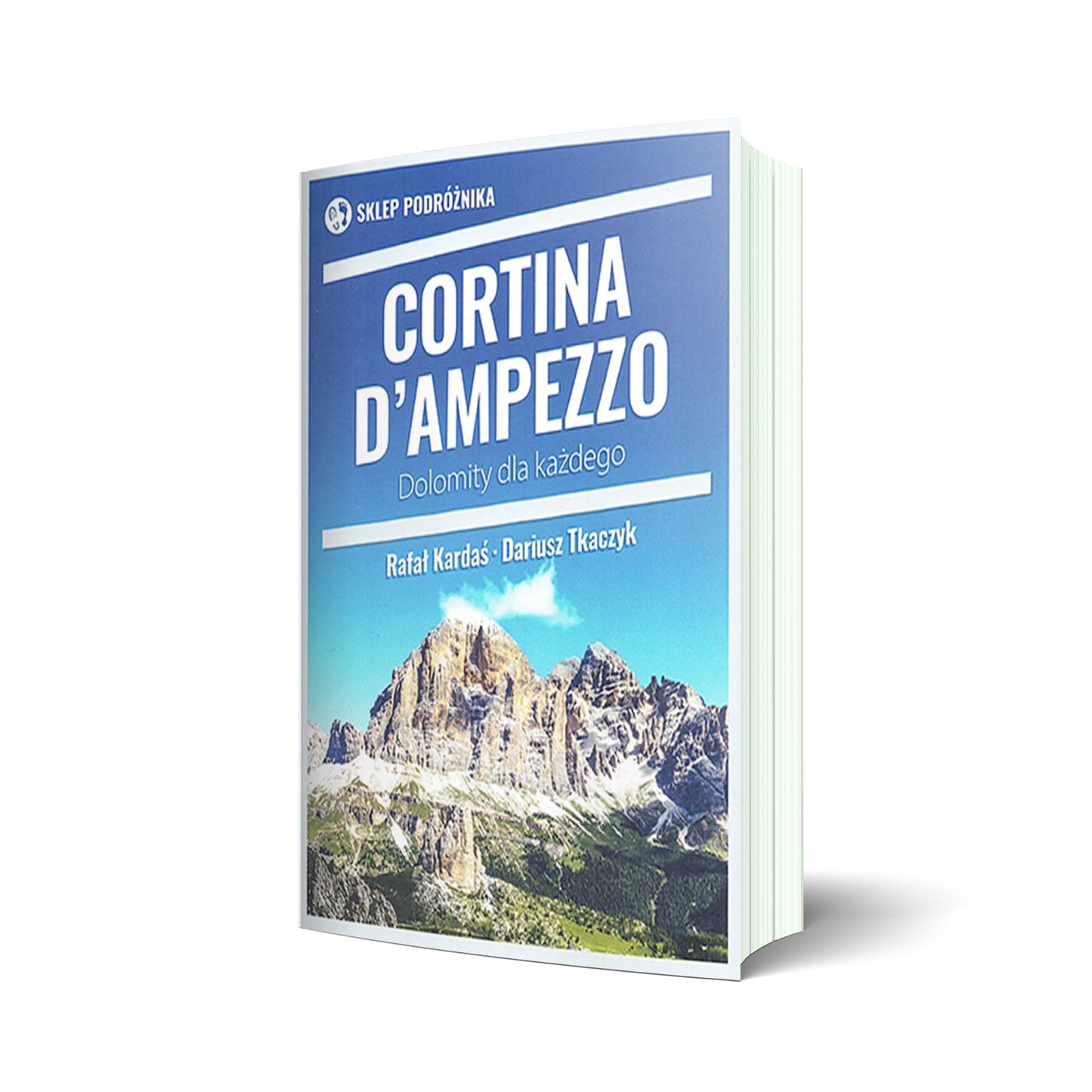 Cortina Dampezzo. Dolomity dla każdego