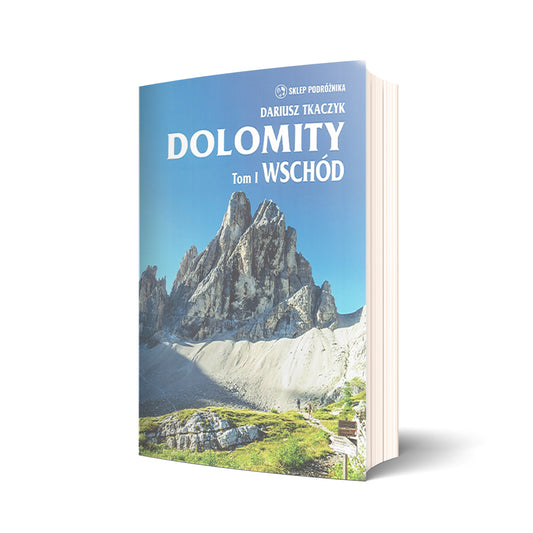 Dolomity. Tom I Wschód