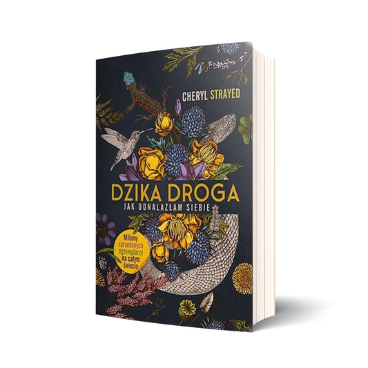 Dzika droga. Jak odnalazłam siebie
