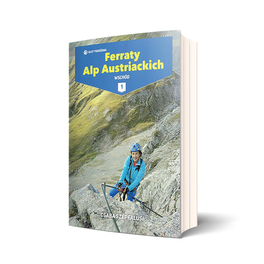 Ferraty Alp Austriackich. Tom 1. Wschód
