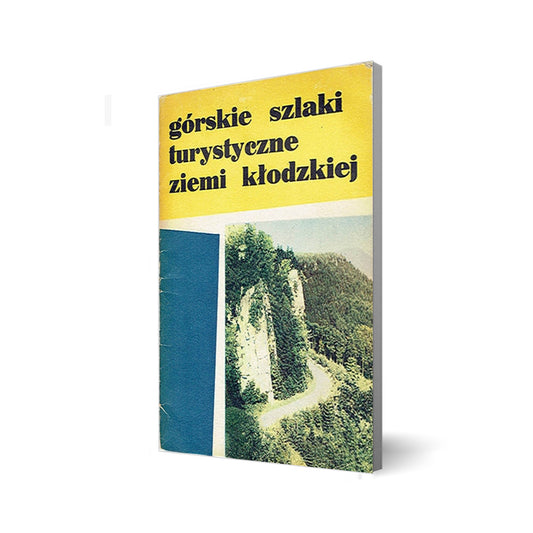 Górskie szlaki turystyczne ziemi kłodzkiej
