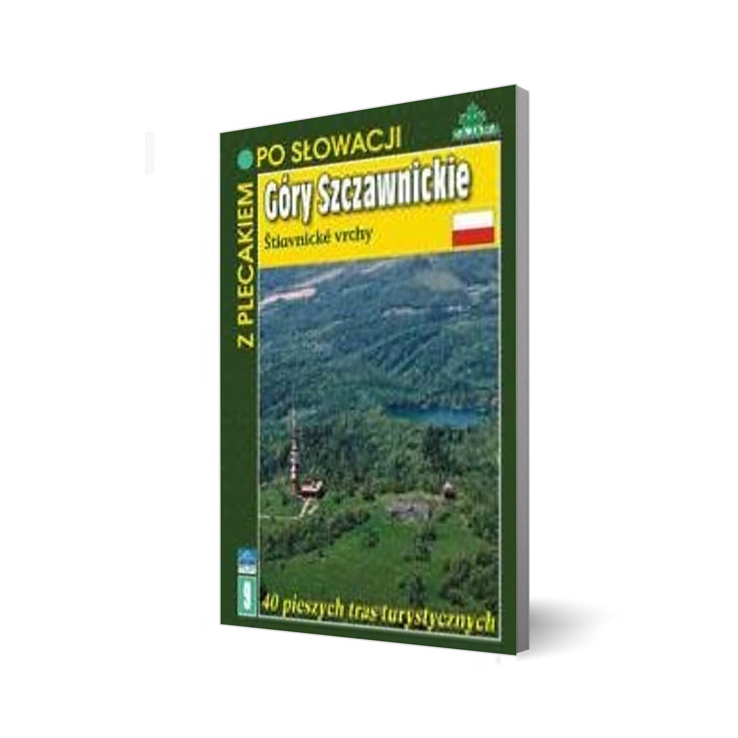 Góry Szczawnickie. Z plecakiem po Słowacji