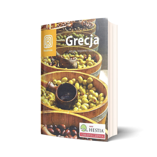 Grecja. Sztuka, bogowie i ludzie