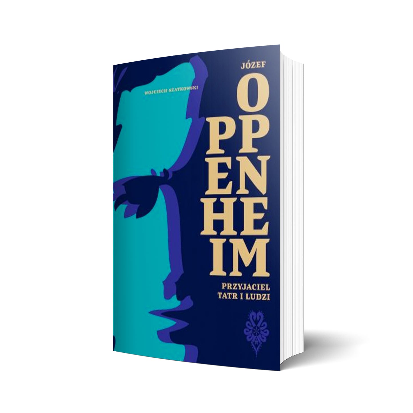 Józef Oppenheim. Przyjaciel Tatr i ludzi (oprawa miękka)